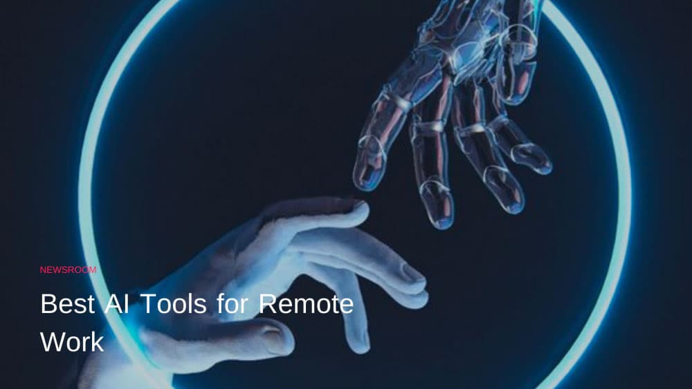 Best AI tools for remote work